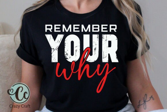 A Close Look at the Remember Your Why Embroidery Design